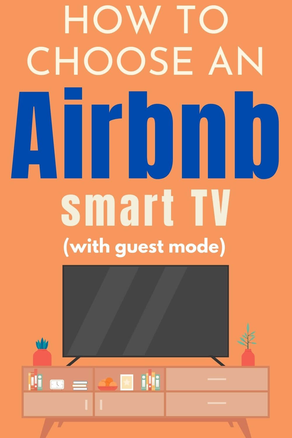 Choosing an Airbnb Smart TV