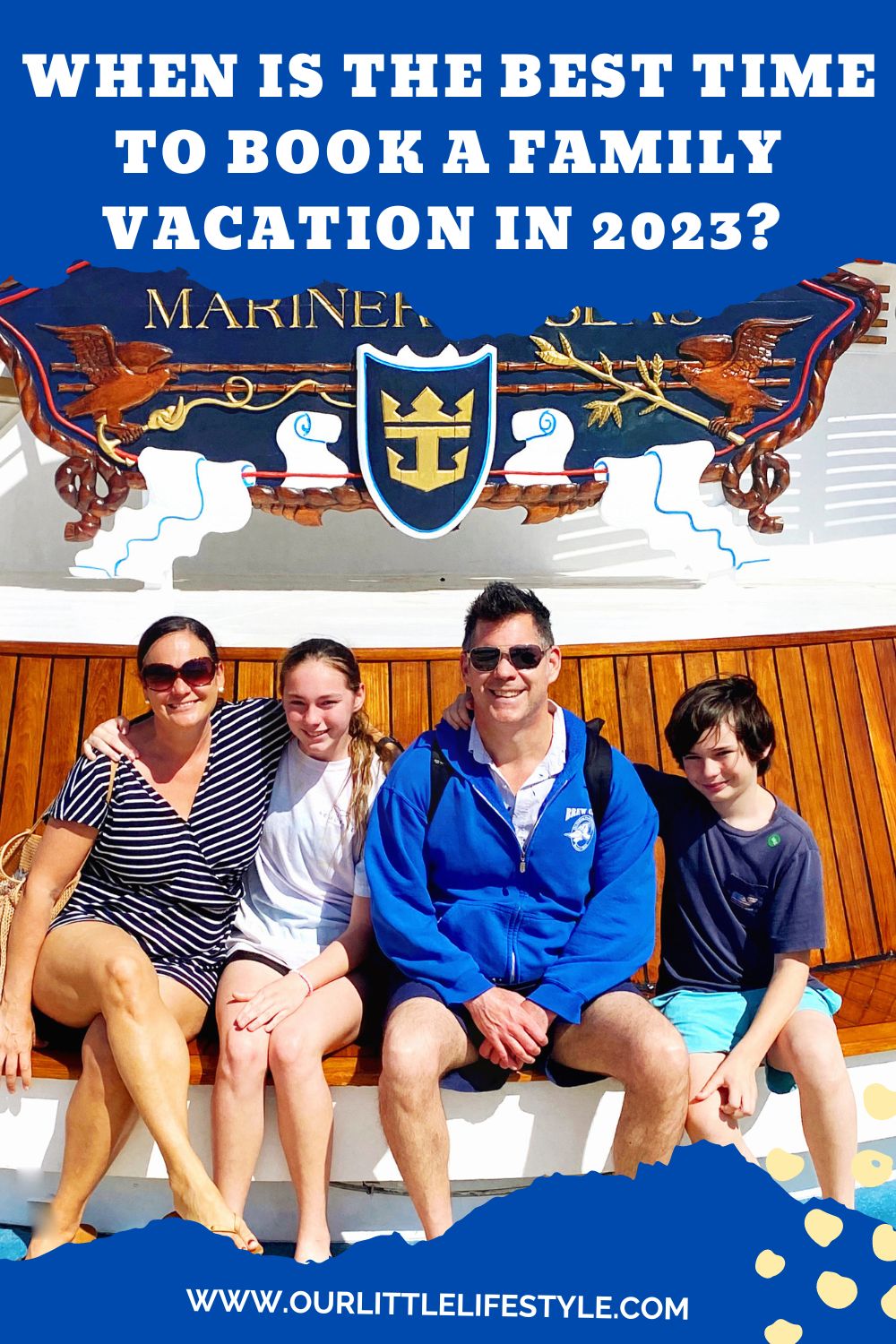 Best Time to Book a Family Vacation in 2023
