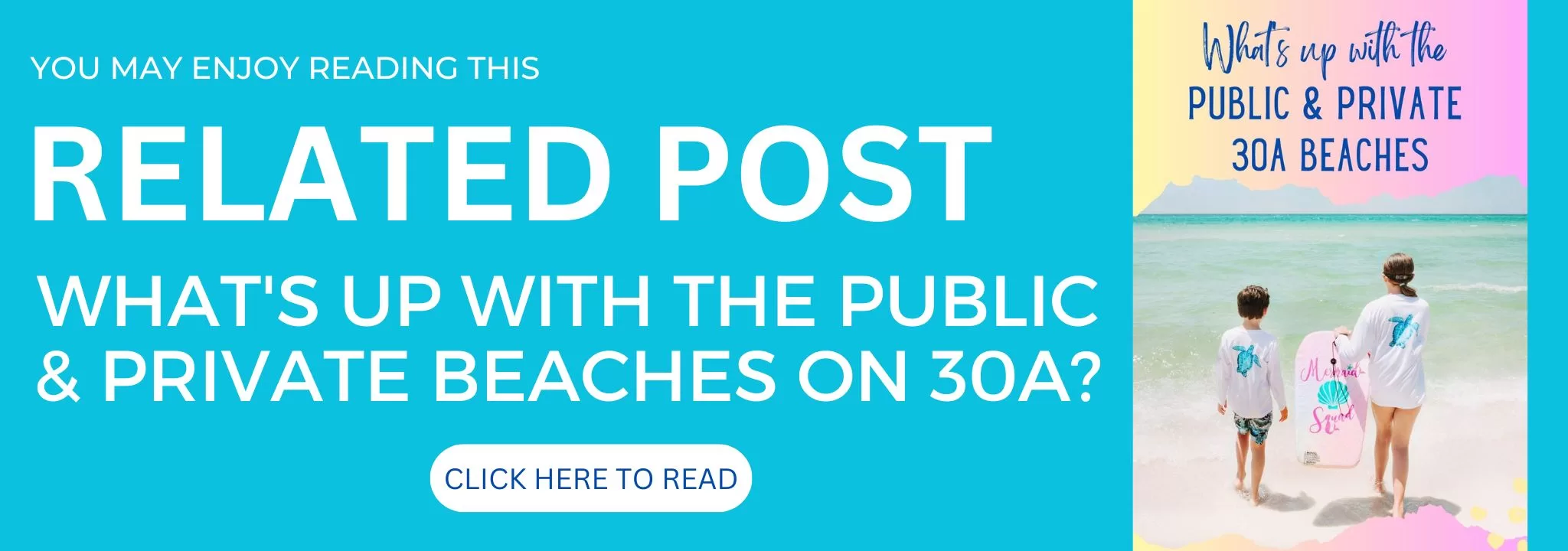 Banner for a 30A related post about the public and private beaches on 30A