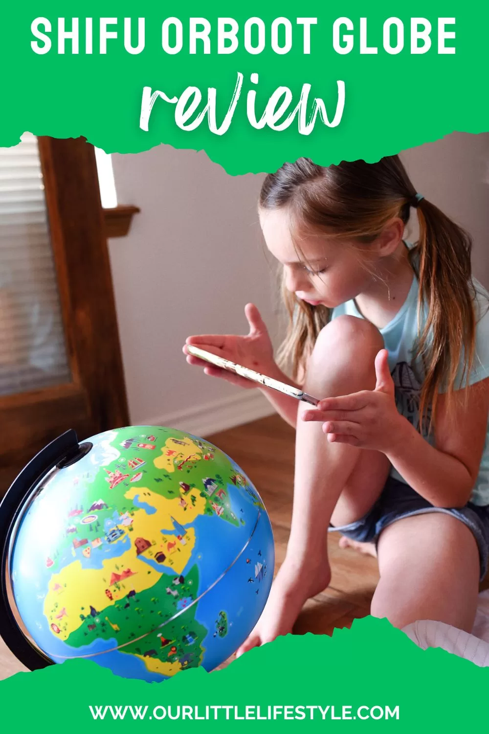 image shows a girl looking at the Orboot Educational Globe and the caption reads "Shifu Orboot Globe Review"
