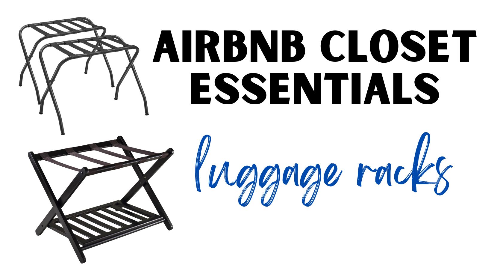 Airbnb Closet Luggage Racks