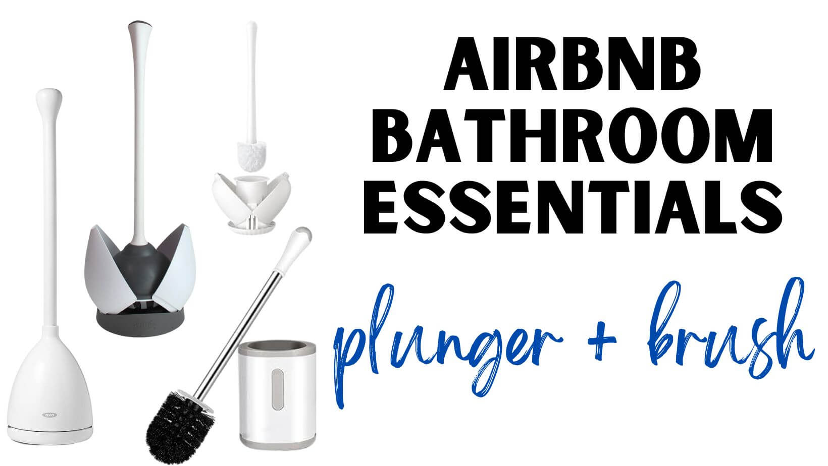 Airbnb Bathroom Essentials Plunger and Toilet Brush