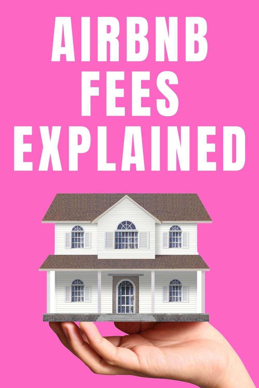 Airbnb Fees Explained