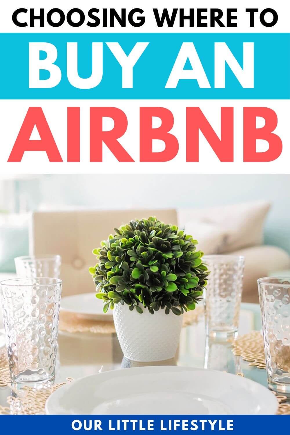 Choosing a location for your first Airbnb STR property