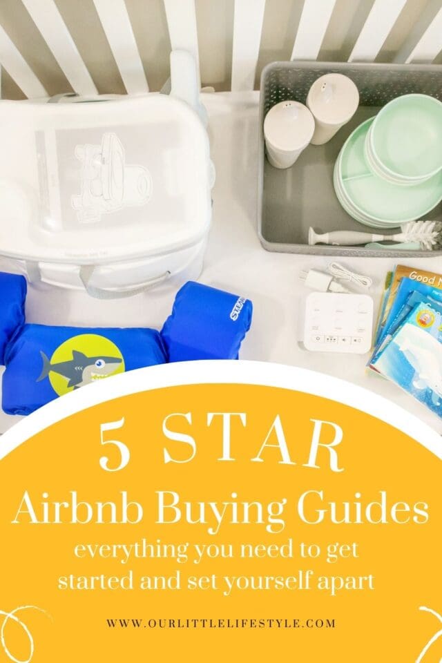 5 Star Airbnb Buying Guides • OurLittleLifestyle