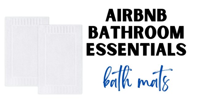 Airbnb Bathroom Essentials: What To Buy + What to Skip