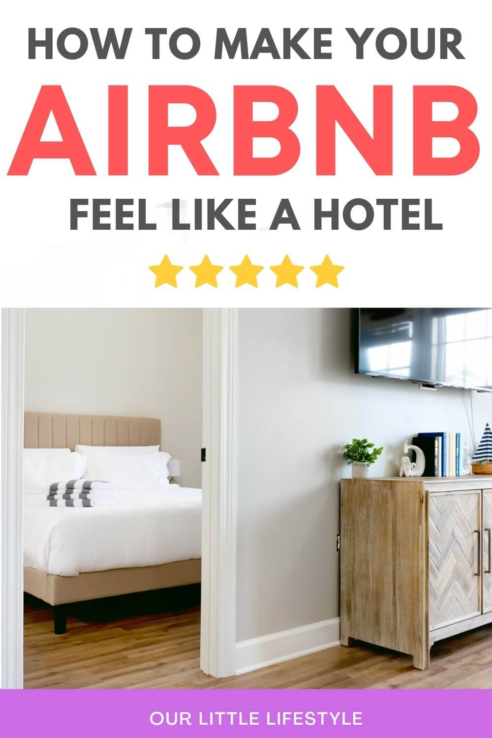 Make Your Airbnb Feel Like A Hotel Airbnb Hosting Tips