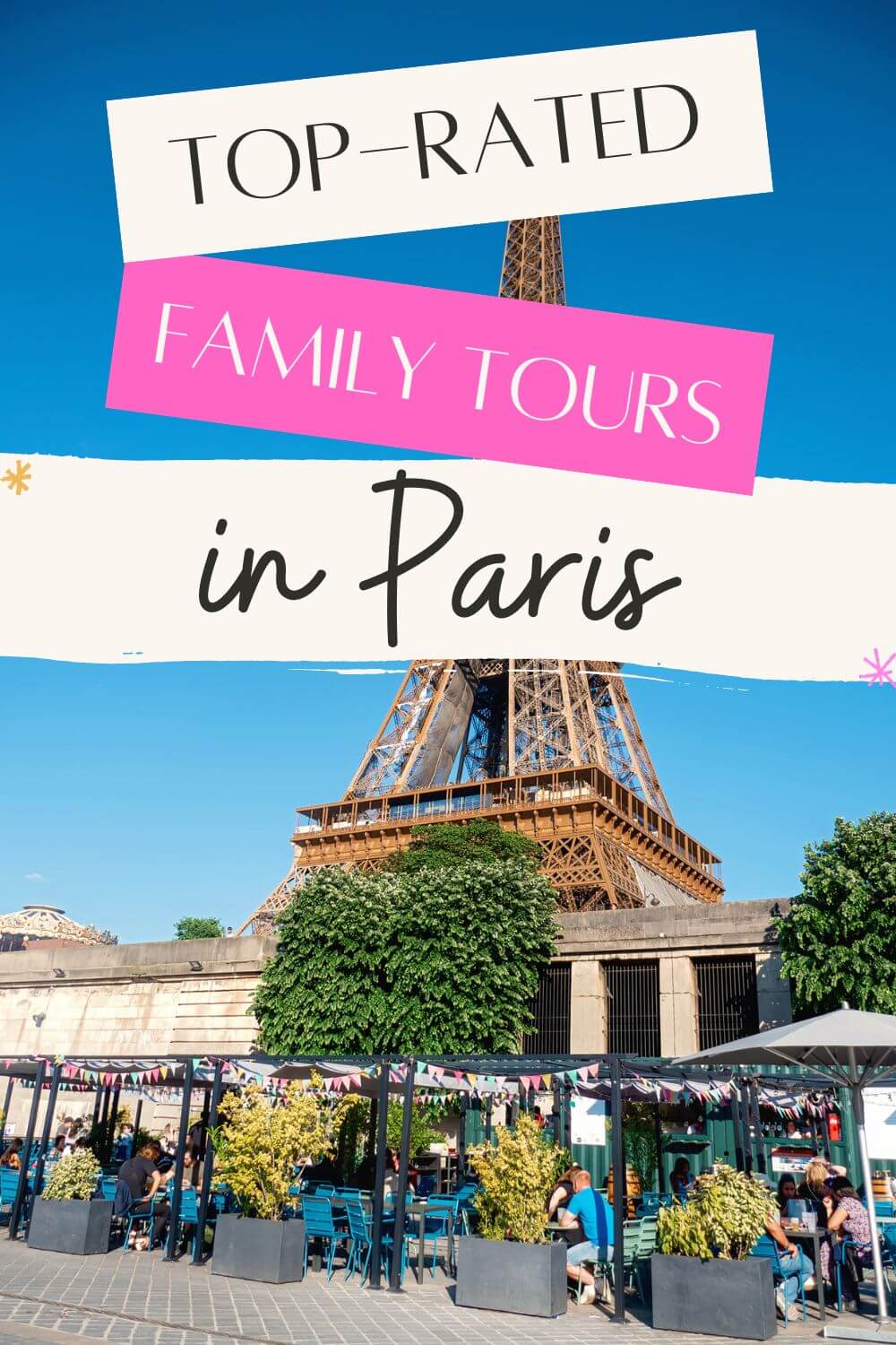 Best Tours In Paris For Families 2024 Guide