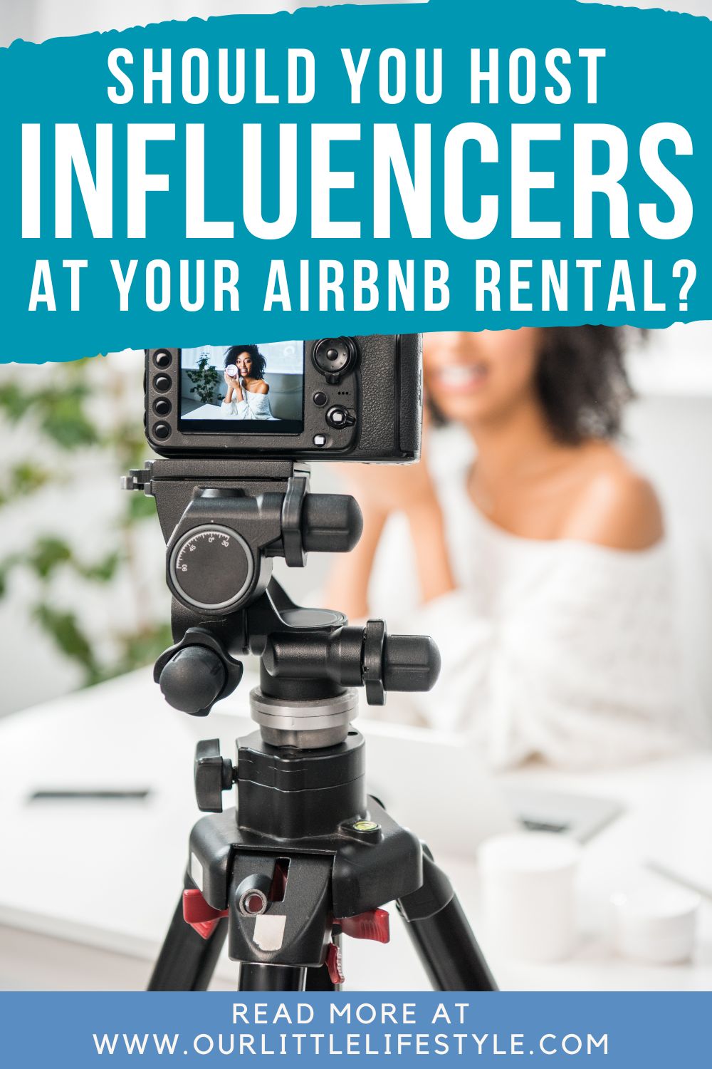 Hosting Influencers At Your Airbnb Property