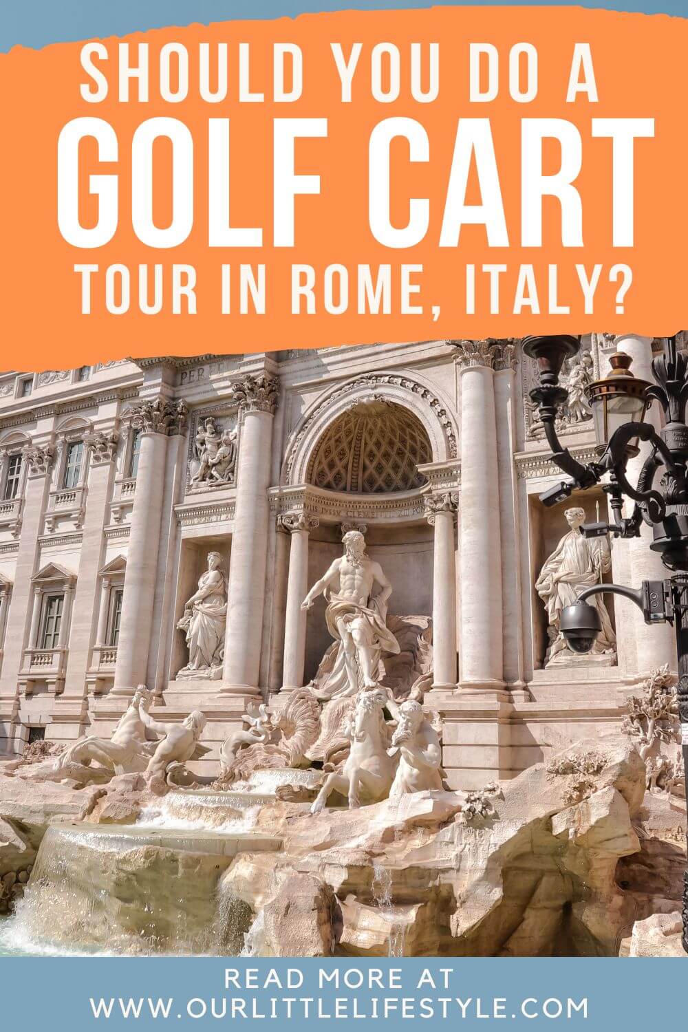 Rome Golf Cart Tour Guide Blog Post