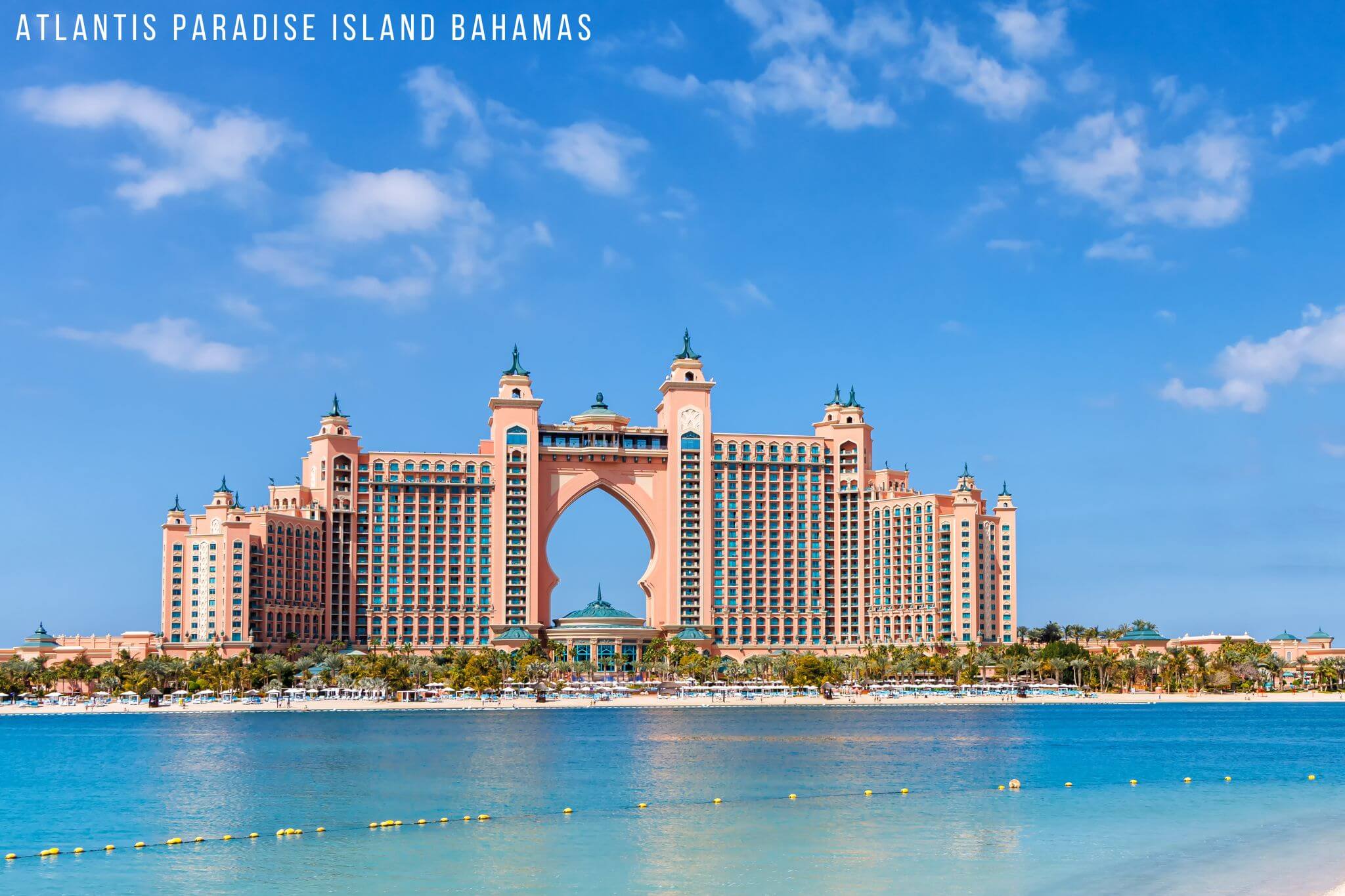 Atlantis Resort Bahamas