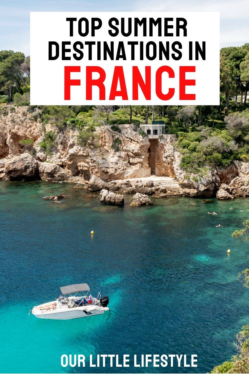 Incredible Summer Destinations in France Antibes