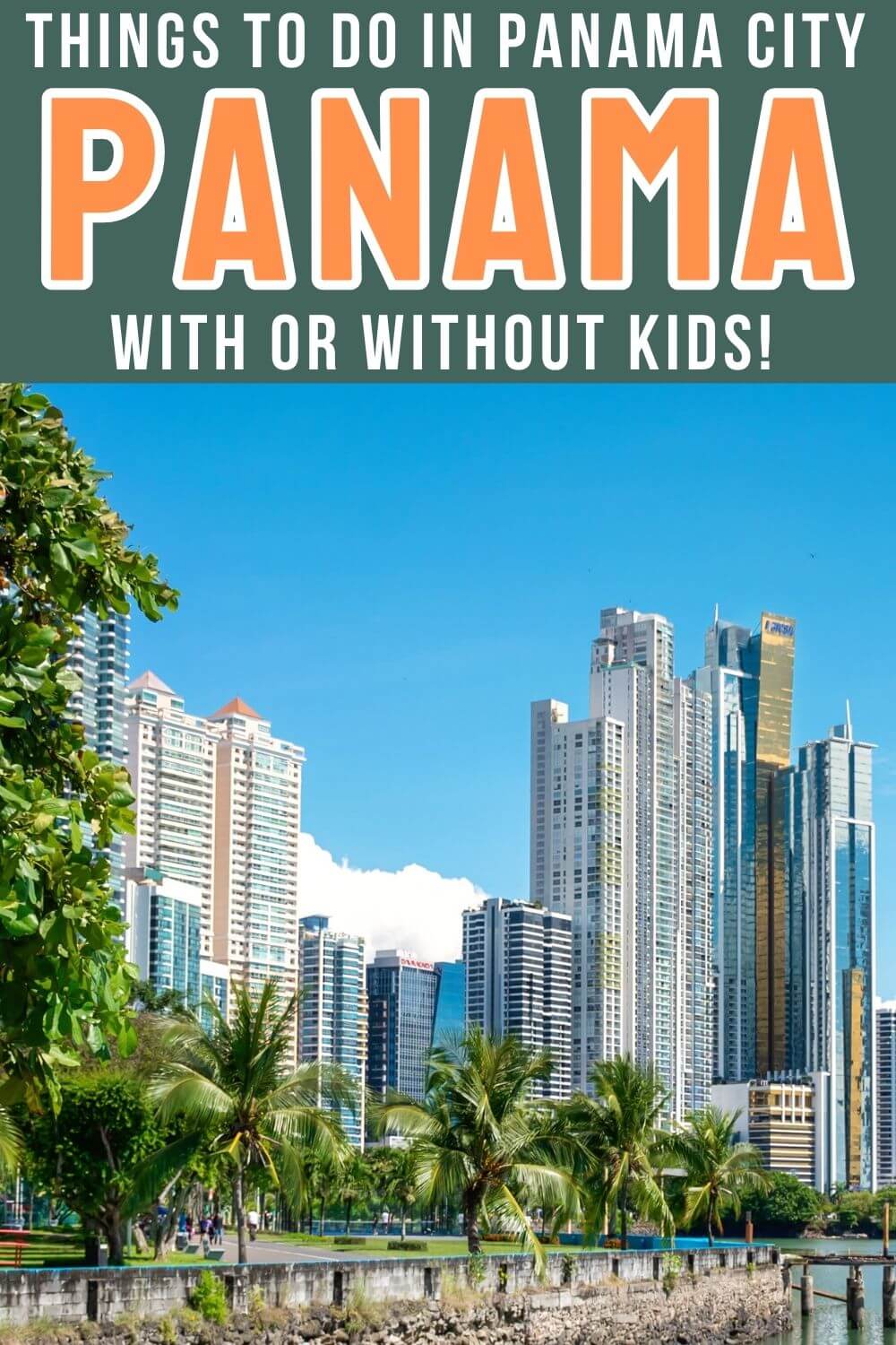 Things To Do in Panama CIty Panama with kids