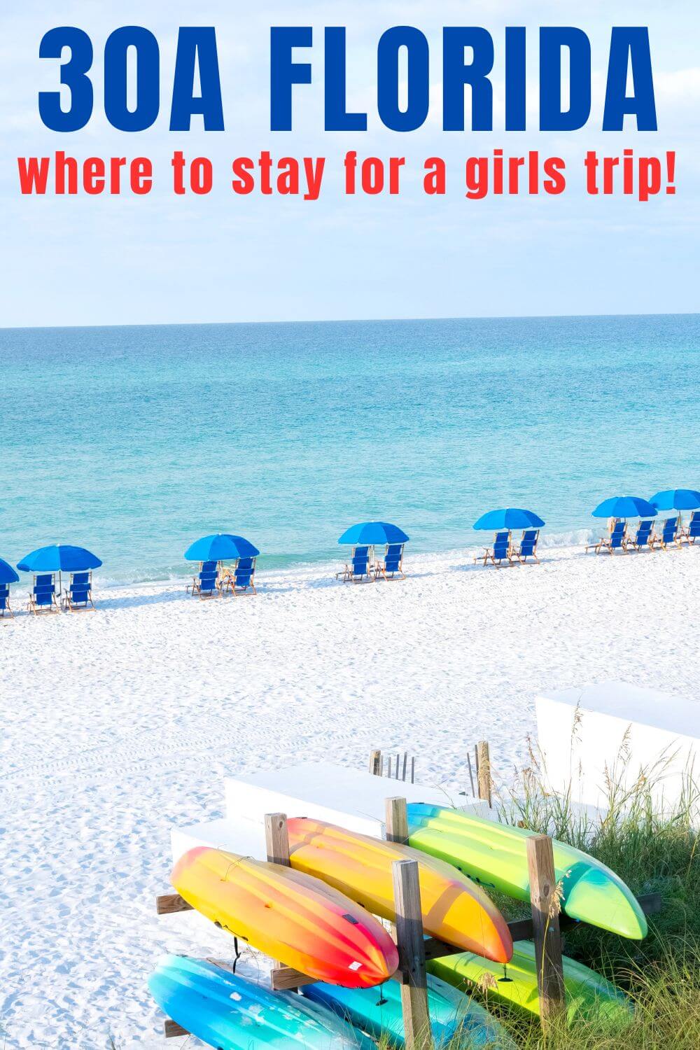 2025 Where To Stay On A 30A Girls Trip