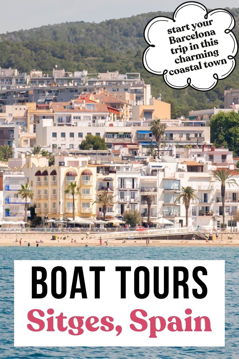 Sitges Boat Tour in Sitges Spain 2025