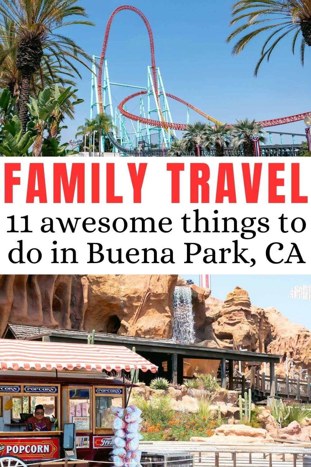 Top Things To Do In Buena Park With Teens