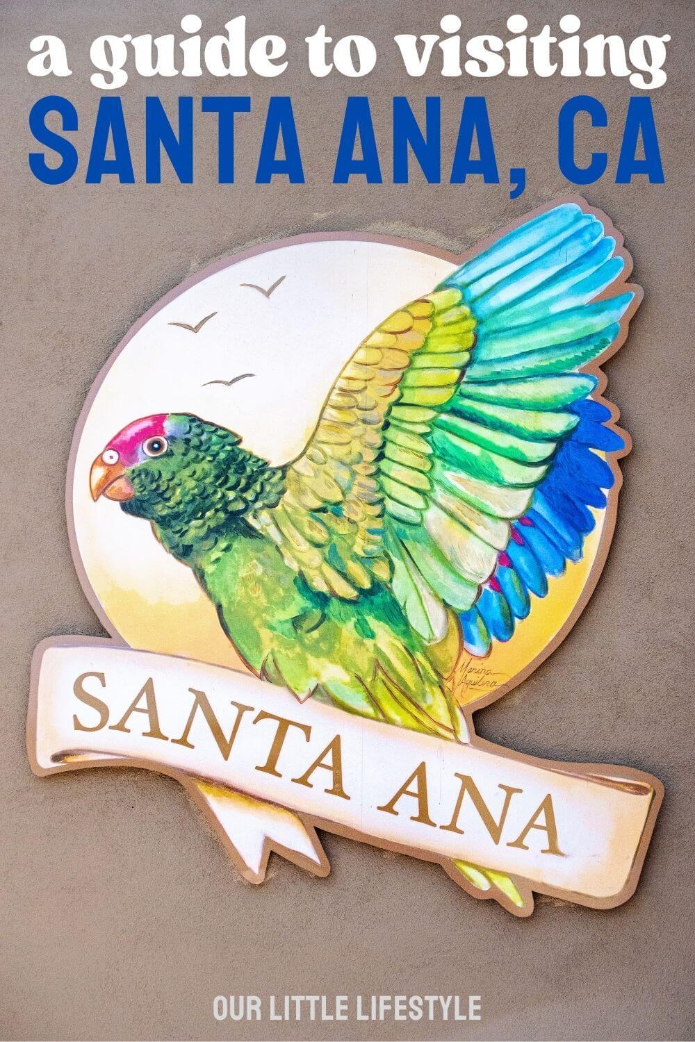 Guide to Santa Ana California 2025