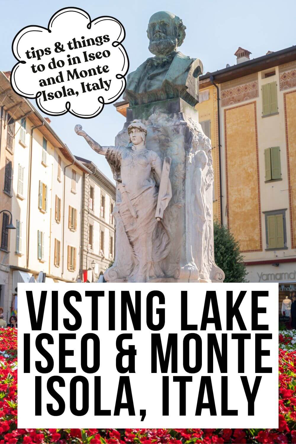 Travel Guide For Monte Isola and Lake Iseo Italy