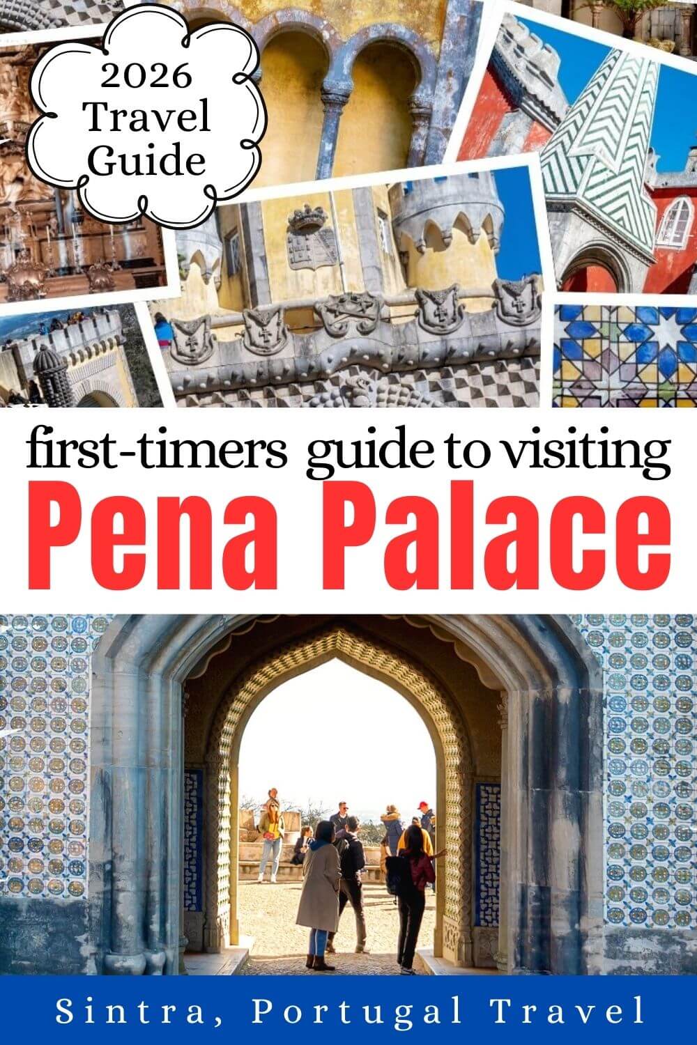 How To Visit Pena Palace Tickets Tips Timing 2026 Travel Guide