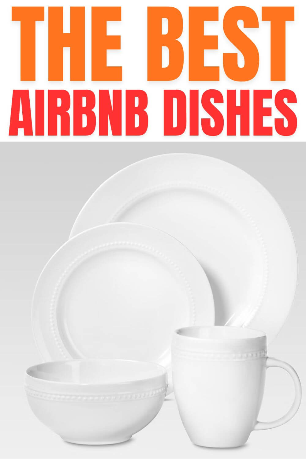 Buying the Best Airbnb Dishes and Airbnb Silverware