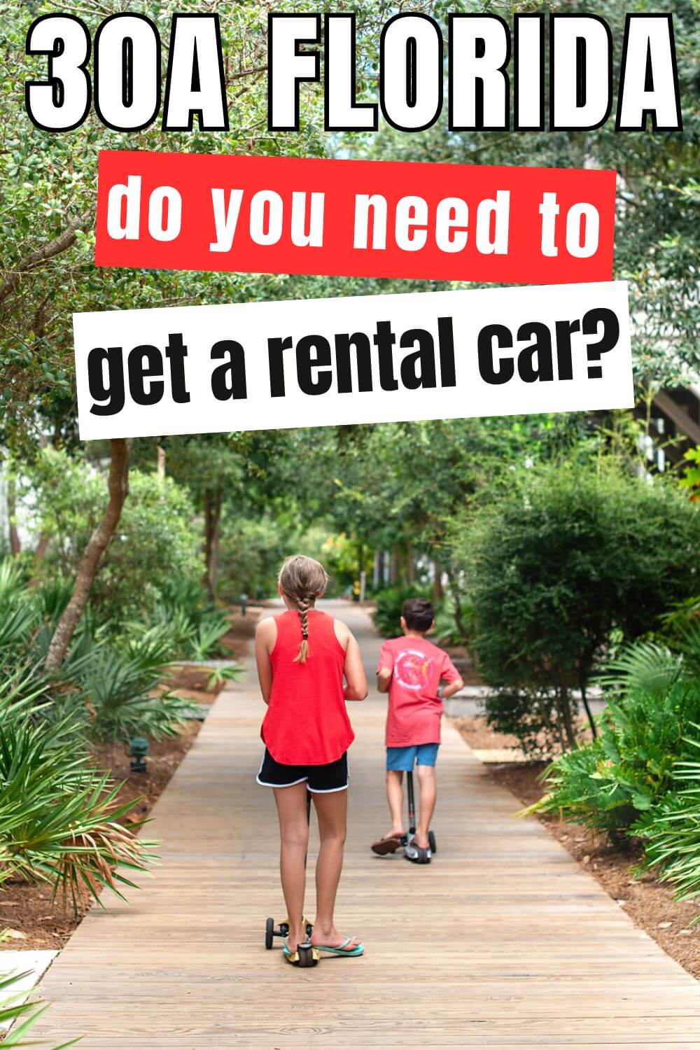 Do You Need a Car on 30A