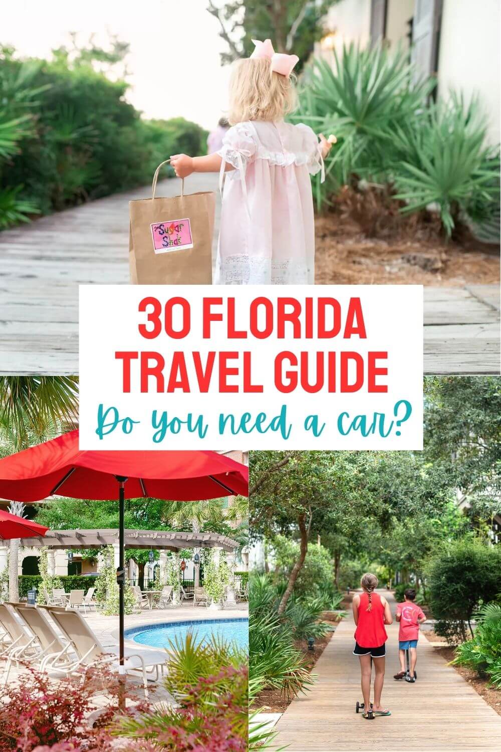 Do you need a car when visiting 30A