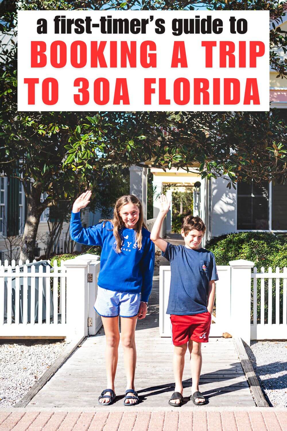 Top Tips For Your 30A Vacation
