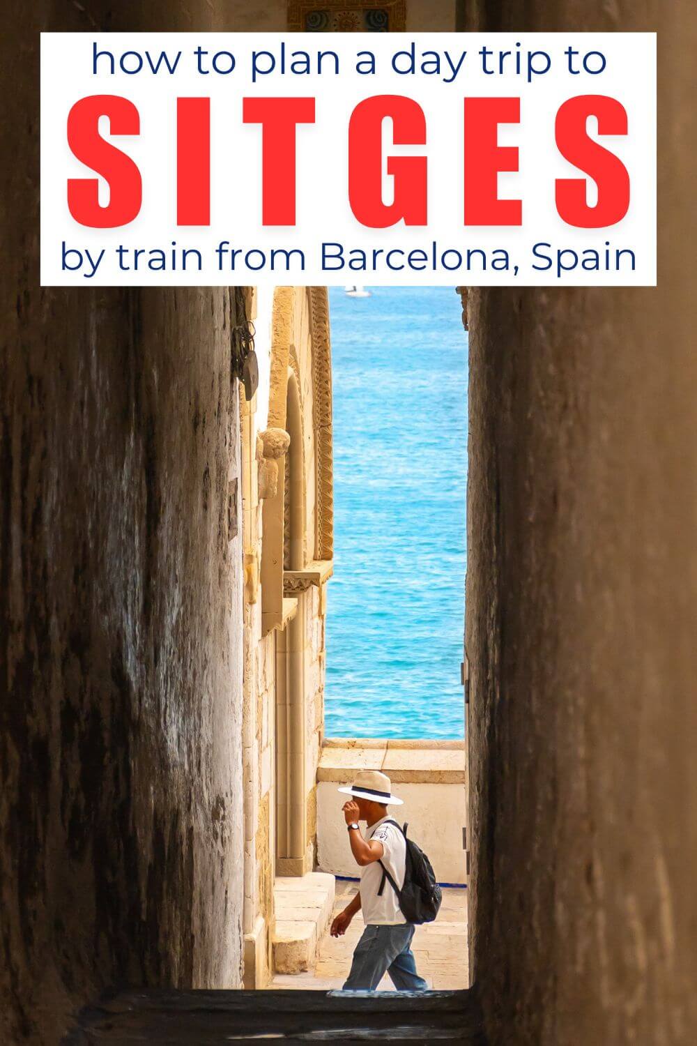 Day trip to Sitges from Barcelona by Train in 2026 Pinterest Pin