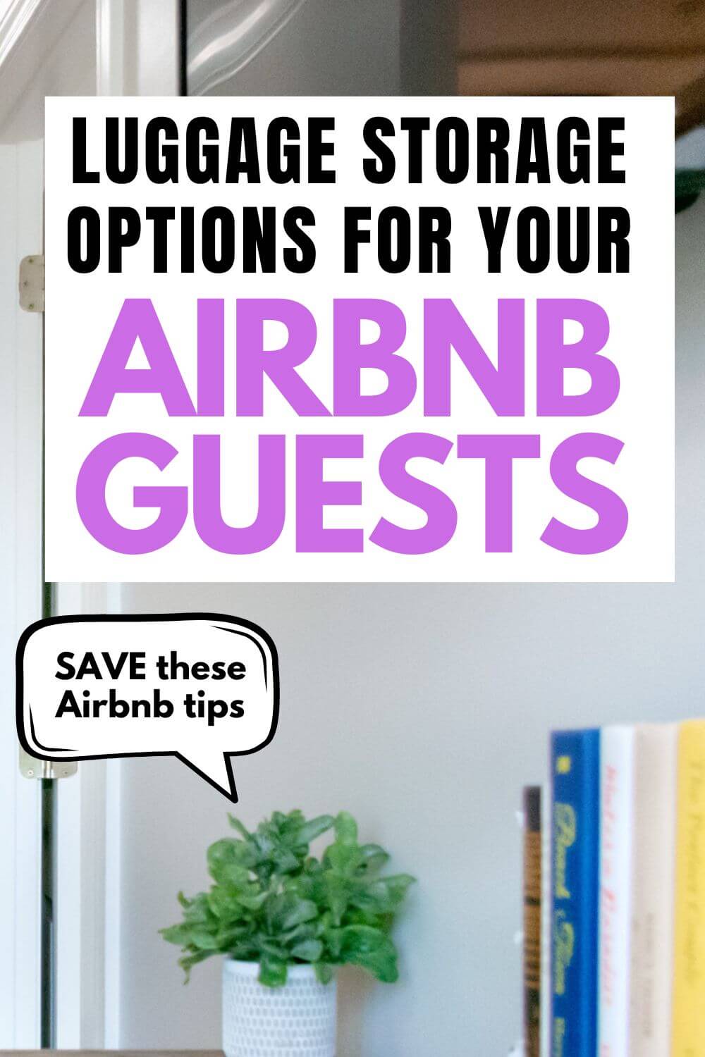 luggage storage for airbnb rentals