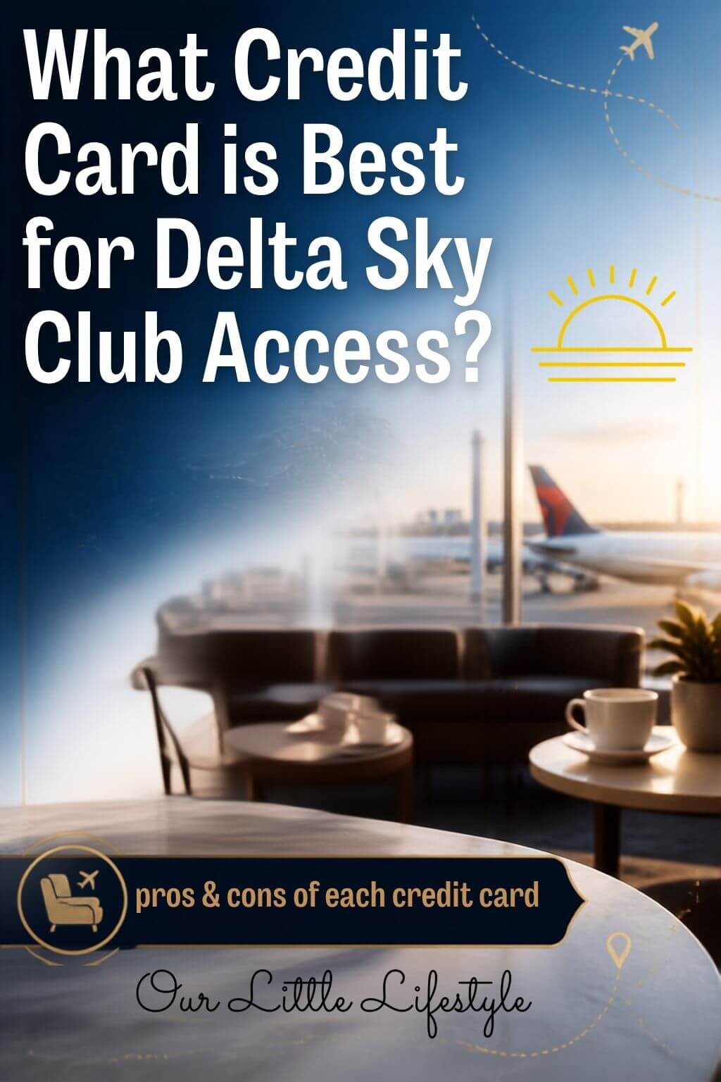 Delta Sky Club Access Credit Card 2026