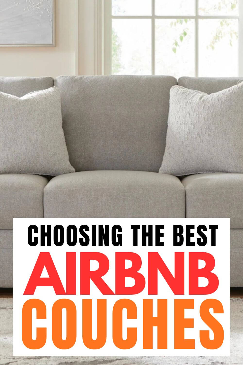 Choosing the best Airbnb couches pin