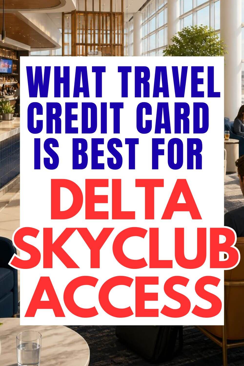 credit cards for delta lounges