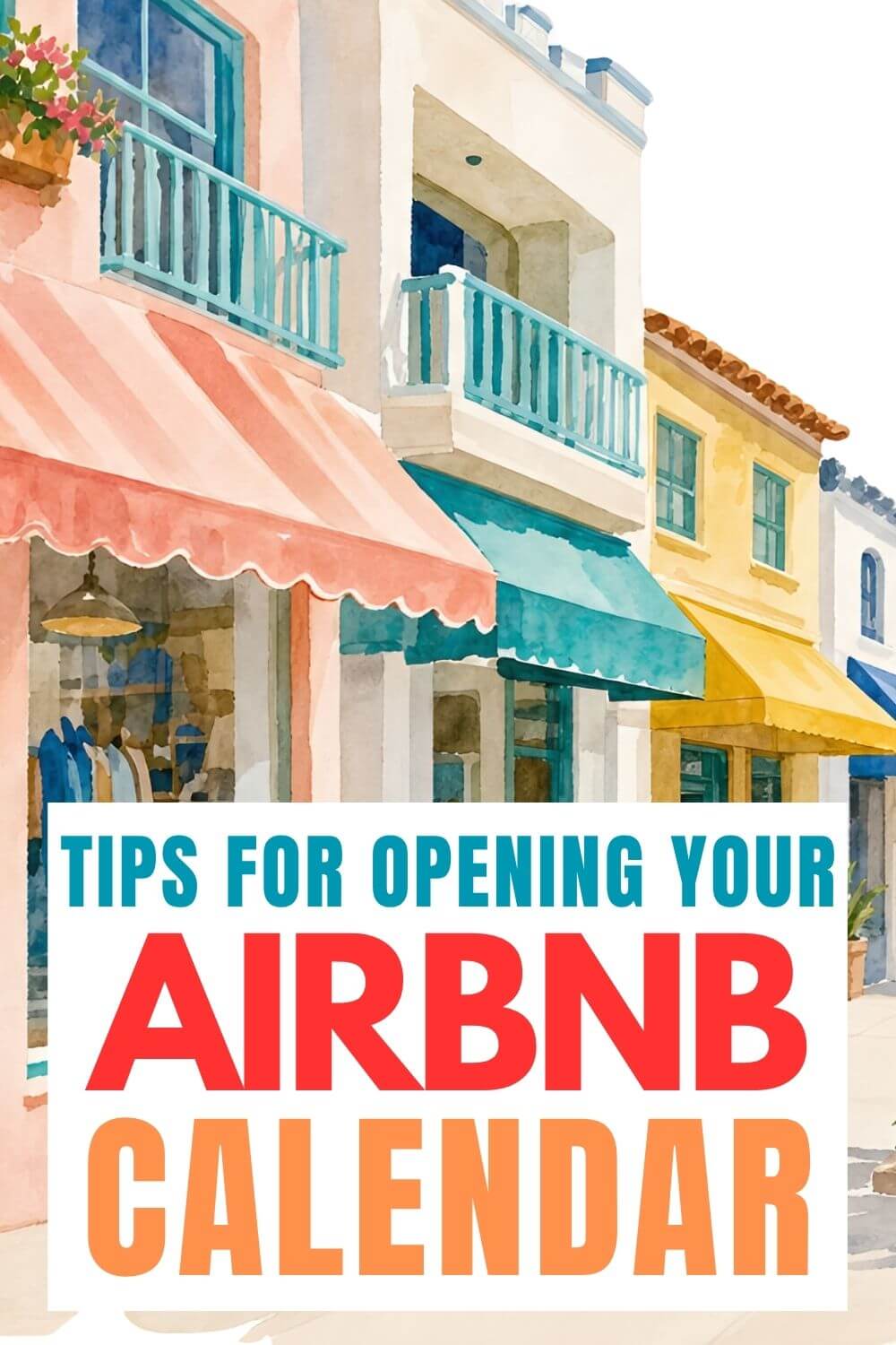 Guide for How Far in Advance Should You Open Your Airbnb Calendar
